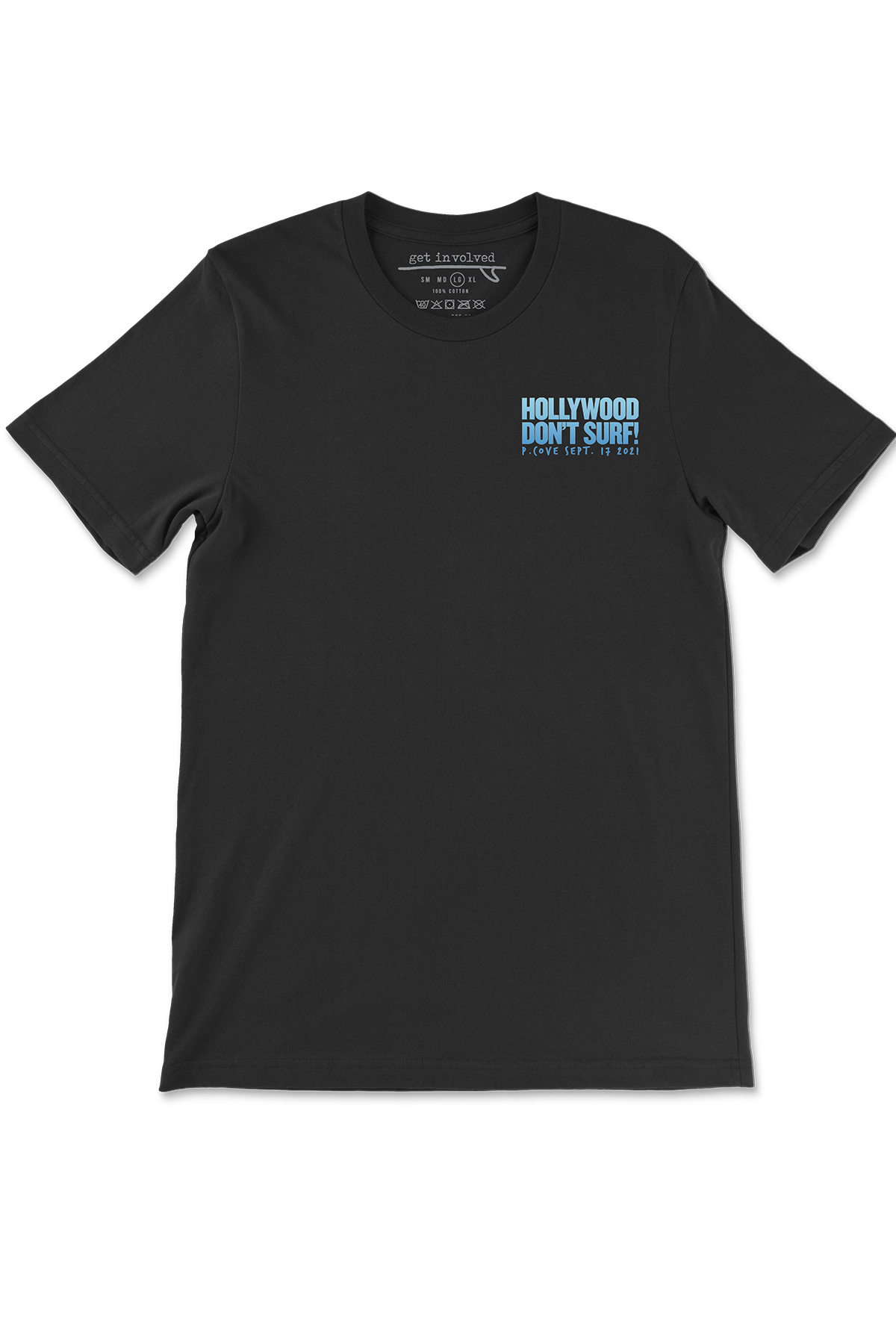 Hollywood Dont Surf! - Limited Edition Event Tee